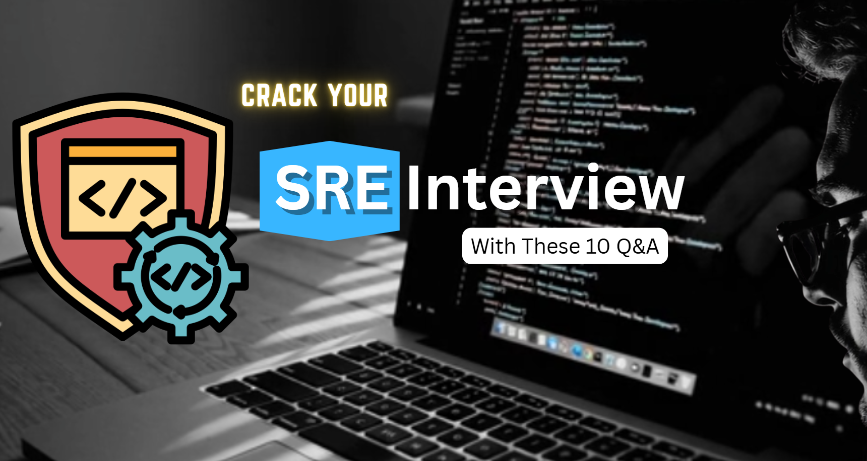You should Know — As a Site Reliability Engineer [Part ]