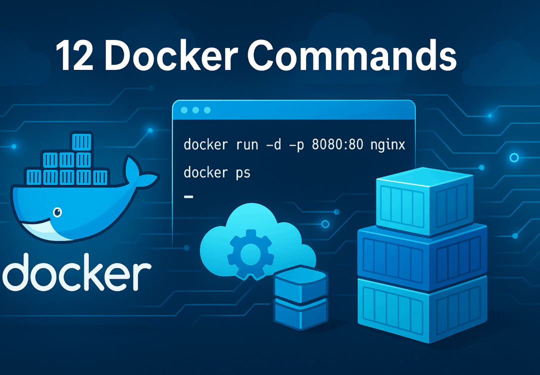 12 Docker Commands Every DevOps Engineer Must Master