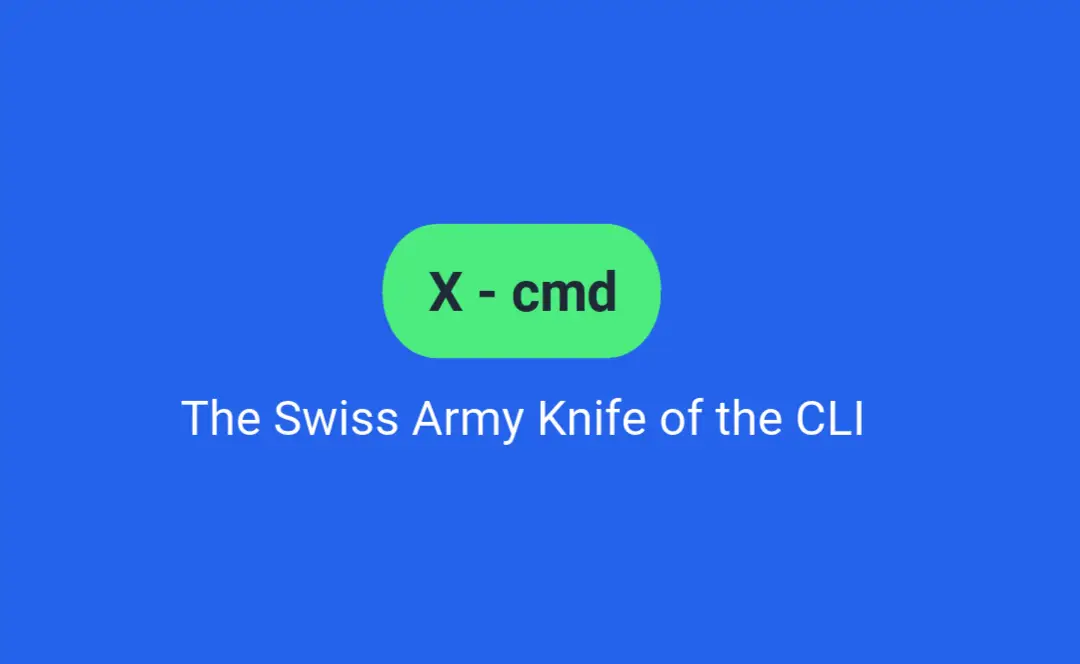 x-cmd: The Swiss Army Knife of the CLI