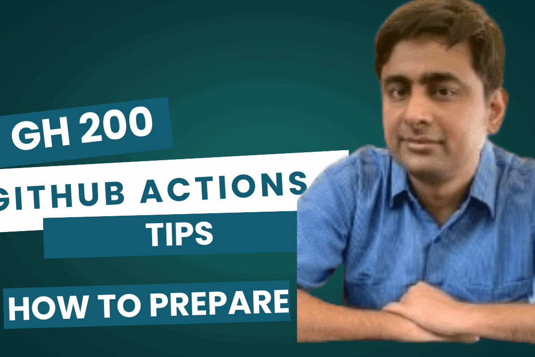 GH-200 GitHub Actions Certification: Topics Covered & How to Prepare