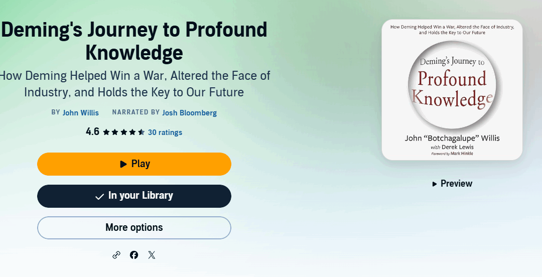 Book review -Deming’s Journey to Profound Knowledge — How Deming Helped Win a War, Altered the…
