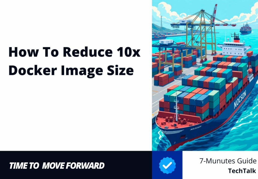 How to Reduce Docker Image Size by 10x (Step-by-Step Optimization Guide).